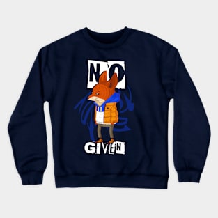 No Fox Given - Fox Lover Quote Crewneck Sweatshirt